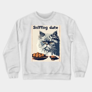 Sniffing date Crewneck Sweatshirt